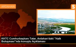 KKTC Cumhurbaşkanı Tatar, Ardahan’da hizmetlerin önemini vurguladı